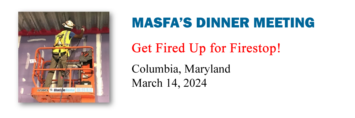 MASFA''s Get Fired Up for Firestop! - March 14, 2024 MASFA''s Get Fired Up for Firestop! - March 14, 2024